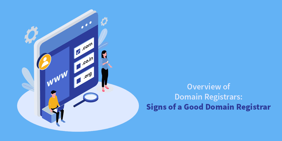 Signs of a Good Domain Registrar