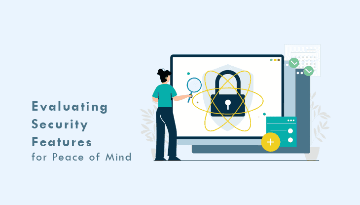 Evaluating Security Features for Peace of‌ Mind