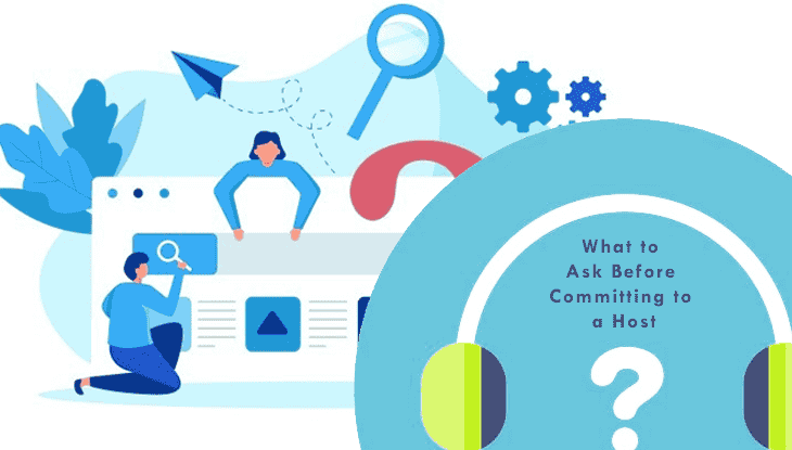 What to⁤ Ask Before Committing to‌ a Host